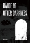 Image for Dance of Utter Darkness