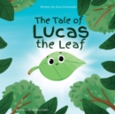 Image for The Tale of Lucas the Leaf