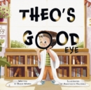 Image for Theo&#39;s Good Eye
