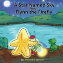 Image for A Star named Sky and Flynn the Firefly