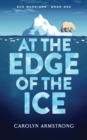 Image for At The Edge of the Ice