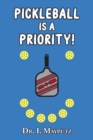 Image for Pickleball is a Priority