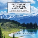 Image for Protecting Western Landscapes