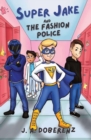 Image for Super Jake and the Fashion Police