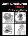 Image for Dark Creatures Adult Coloring Book