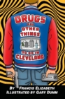 Image for Drugs and Other Things to Do in Cleveland