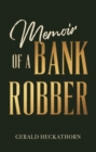 Image for Memoir of a Bank Robber