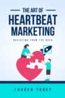 Image for Art of Heartbeat Marketing: Deviating from the Data