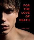 Image for For the Love of Death