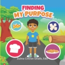 Image for Finding My Purpose
