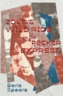 Image for Zolta&#39;s Wild Ride on the Pecker Express