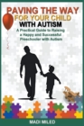 Image for Paving the Way for Your Child with Autism