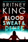 Image for Blood, Sweat, and Desire: A Psychological Thriller