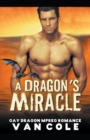 Image for A Dragon&#39;s Miracle : Gay Dragon MPREG Romance