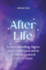Image for Afterlife : Understanding Signs and Communication from Deceased Loved Ones