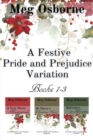 Image for A Festive Pride and Prejudice Variation Books 1-3