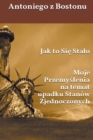 Image for Jak to Sie Stalo