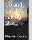Image for Go and Catch a Falling Star