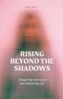 Image for Rising Beyond The Shadows