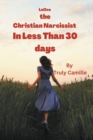 Image for Loose the Christian Narcissist in Less Than 30 Days