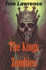 Image for The King&#39;s Zombies