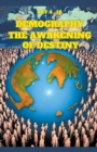 Image for Demography : The Awakening of Destiny