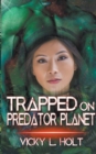Image for Trapped on Predator Planet