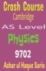Image for Crash Course Cambridge AS Level Physics 9702