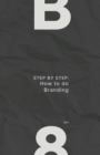 Image for Step by Step : How to do Branding