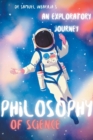 Image for Philosophy of Science : An Exploratory Journey