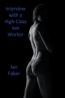 Image for Interview with a High-Class Sex Worker