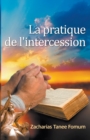 Image for La Pratique de L&#39;intercession