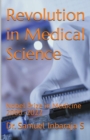 Image for Revolution in Medical Science : Nobel Prize in Medicine 2000 - 2022