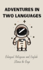 Image for Adventures in Two Languages