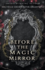 Image for Before the Magic Mirror