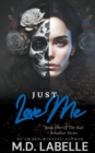 Image for Just Love Me