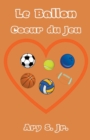 Image for Le Ballon Coeur du Jeu