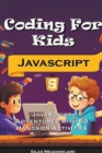 Image for Coding For Kids : JavaScript Adventures with 50 Hands-on Activities