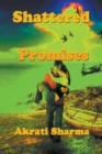 Image for Shattered Promises