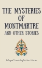Image for The Mysteries of Montmartre and Other Stories