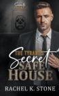 Image for The Tyrant&#39;s Secret Safe House