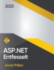 Image for ASP.NET Entfesselt : Der umfassende Leitfaden fur moderne Webentwicklung