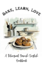 Image for Bake, Learn, Love : A Bilingual Danish-English Cookbook