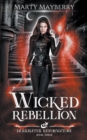 Image for Wicked Rebellion