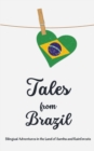 Image for Tales from Brazil : Bilingual Adventures in the Land of Samba and Rainforests