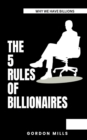 Image for The 5 Rules of Billionaires