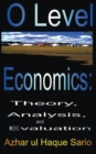 Image for O Level Economics : Theory, Analysis, and Evaluation