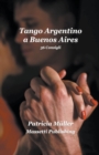 Image for Tango Argentino a Buenos Aires - 36 consigli