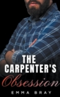 Image for The Carpenter&#39;s Obsession