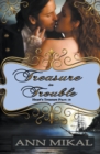 Image for Treasure in Trouble - Heart&#39;s Treasure Part 3